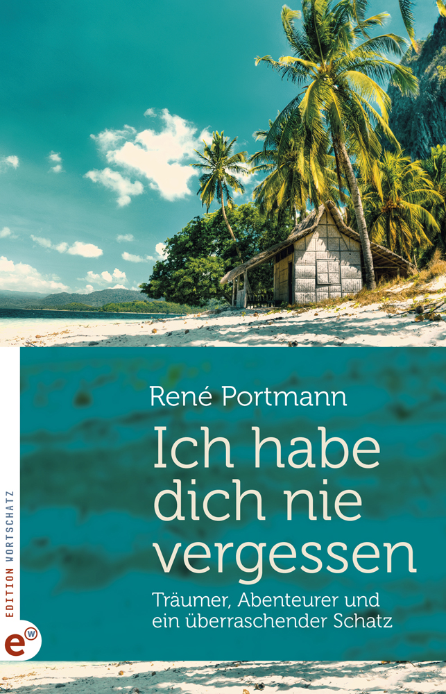 Buchcover – Ich habe dich nie vergessen, von René Portmann